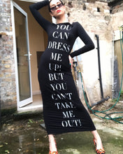 Load image into Gallery viewer, Moschino 'You Can Dress Me Up, But You Can't Take Me Out' Dress